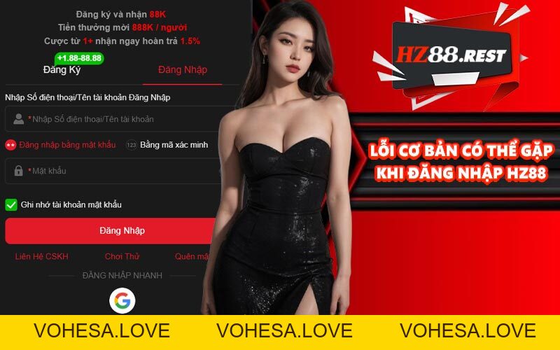 Đăng Nhập HZ88 - Cơ Hội Giải Trí Đỉnh Cao Với Ưu Đãi Lớn - vohesa