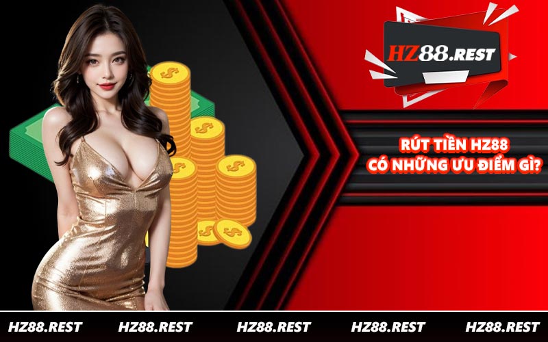 Rút Tiền Hz88 - Nhận Thưởng Liền Tay Chỉ Sau 3 Phút - vohesa