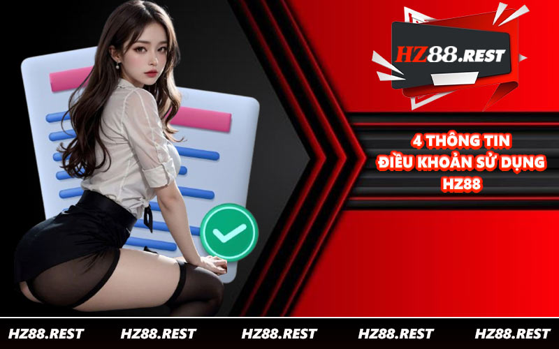 Điều Khoản Sử Dụng HZ88 - Quy Định Đặt Cược Tại Nhà Cái - vohesa