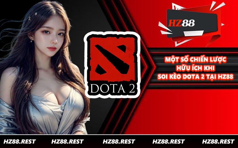 Kèo Dota 2 - Trải Nghiệm Cá Cược Điện Tử Đỉnh Cao - vohesa