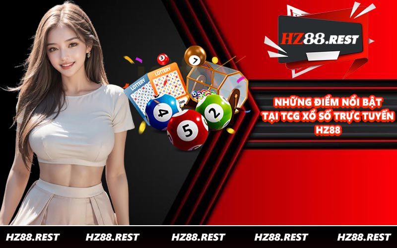 TCG Xổ Số - Cơ Hội Đổi Vận Mỗi Ngày Tại HZ88 - vohesa