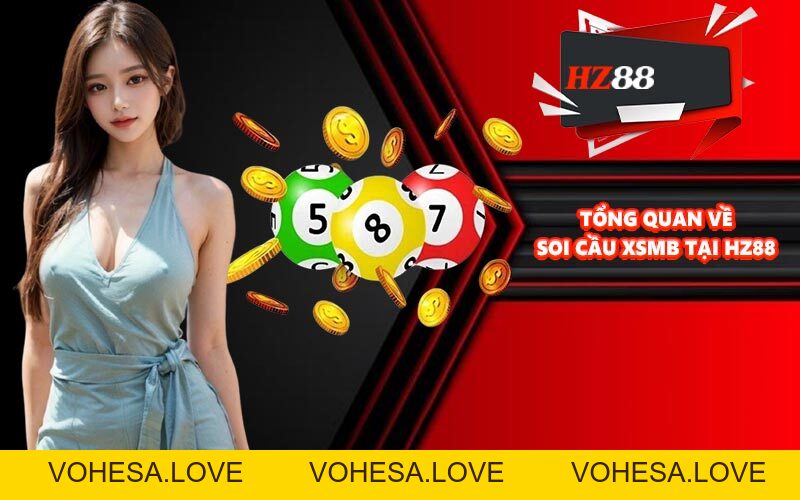 Soi Cầu Miền Bắc - Cơ Hội Đổi Đời Nhanh Chóng Đầy May Mắn - vohesa