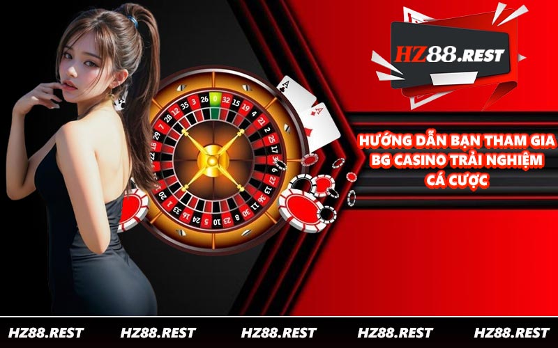 BG Casino - Thương Hiệu Casino Online Đẳng Cấp 2026 - vohesa