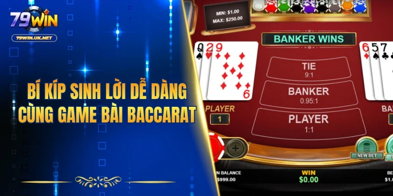 Baccarat 79WIN – Màn So Tài Ba Căng Thẳng Giữa Các Bet Thủ - vohesa