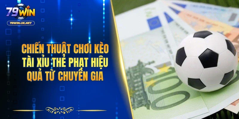 Tài Xỉu Thẻ Phạt - Cách Bắt Kèo Từ Chuyên Gia Hàng Đầu 2026 - vohesa