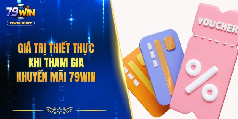 Khuyến Mãi 79WIN - Cập Nhật Ưu Đãi Hấp Dẫn Nhất Hiện Nay - vohesa