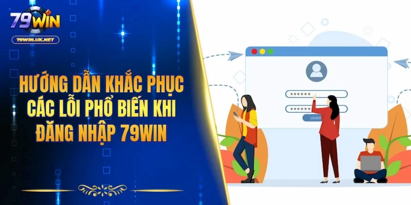 Đăng Nhập 79WIN Nhanh Và An Toàn Trên Web Và App Mới Nhất - vohesa