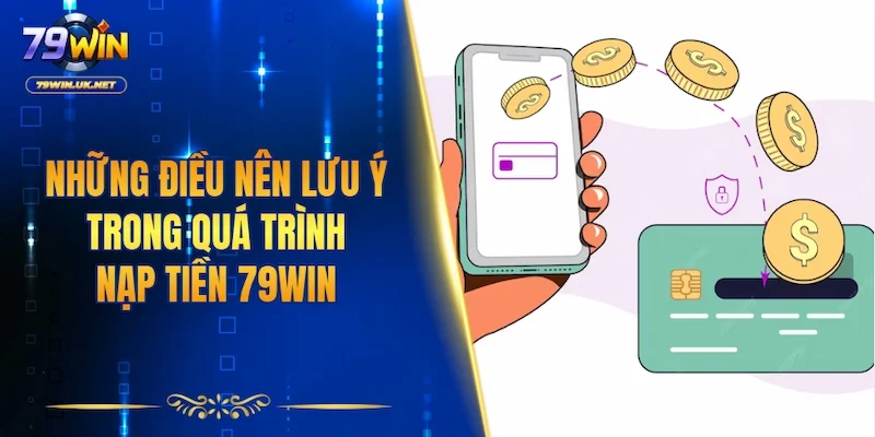 Nạp Tiền 79WIN An Toàn Và Chuẩn Xác Cho Người Mới 2026 - vohesa
