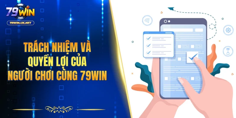 Điều Khoản Điều Kiện 79WIN - Bảo Vệ Quyền Lợi Người Chơi - vohesa
